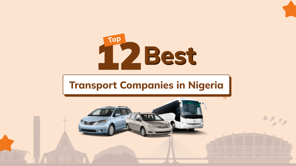 Top 12 best transport companies in Nigeria
